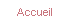 Accueil