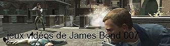 Jeux vidéos de James Bond Forum Index
